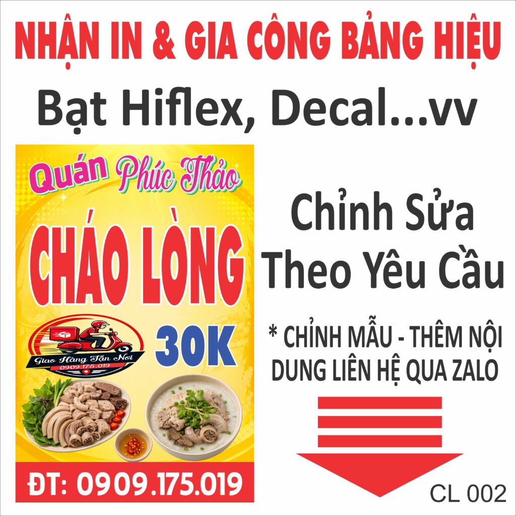Bảng hiệu cháo lòng giá 30K thiết kế nổi bật, màu sắc bắt mắt, phù hợp quán ăn sáng và quán cháo lòng. Nhận thiết kế, in bạt Hiflex, decal và thi công theo yêu cầu.